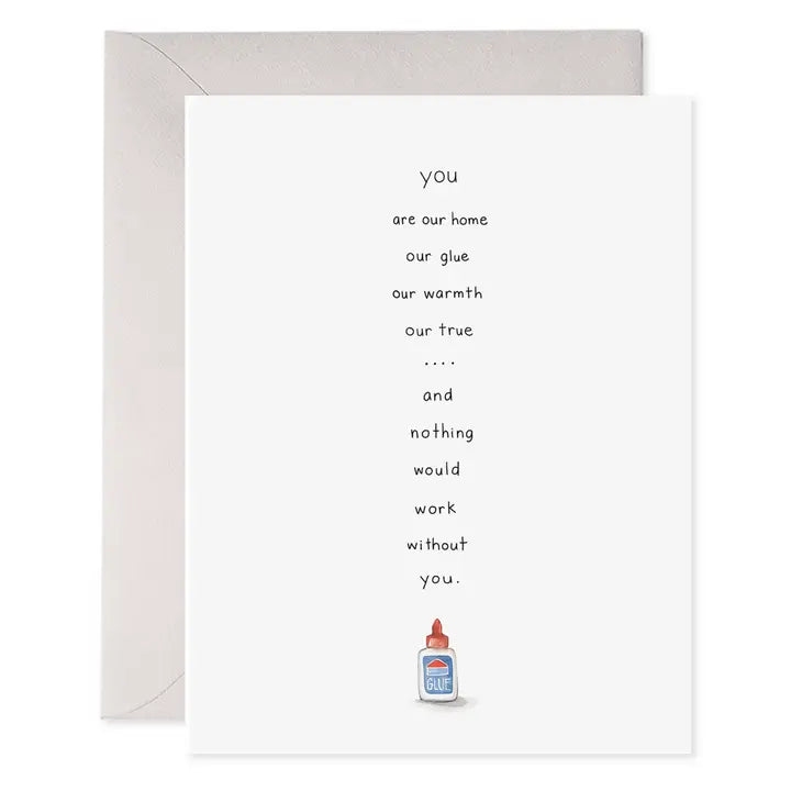 You Are Our Glue Mother's / Father's Day Card