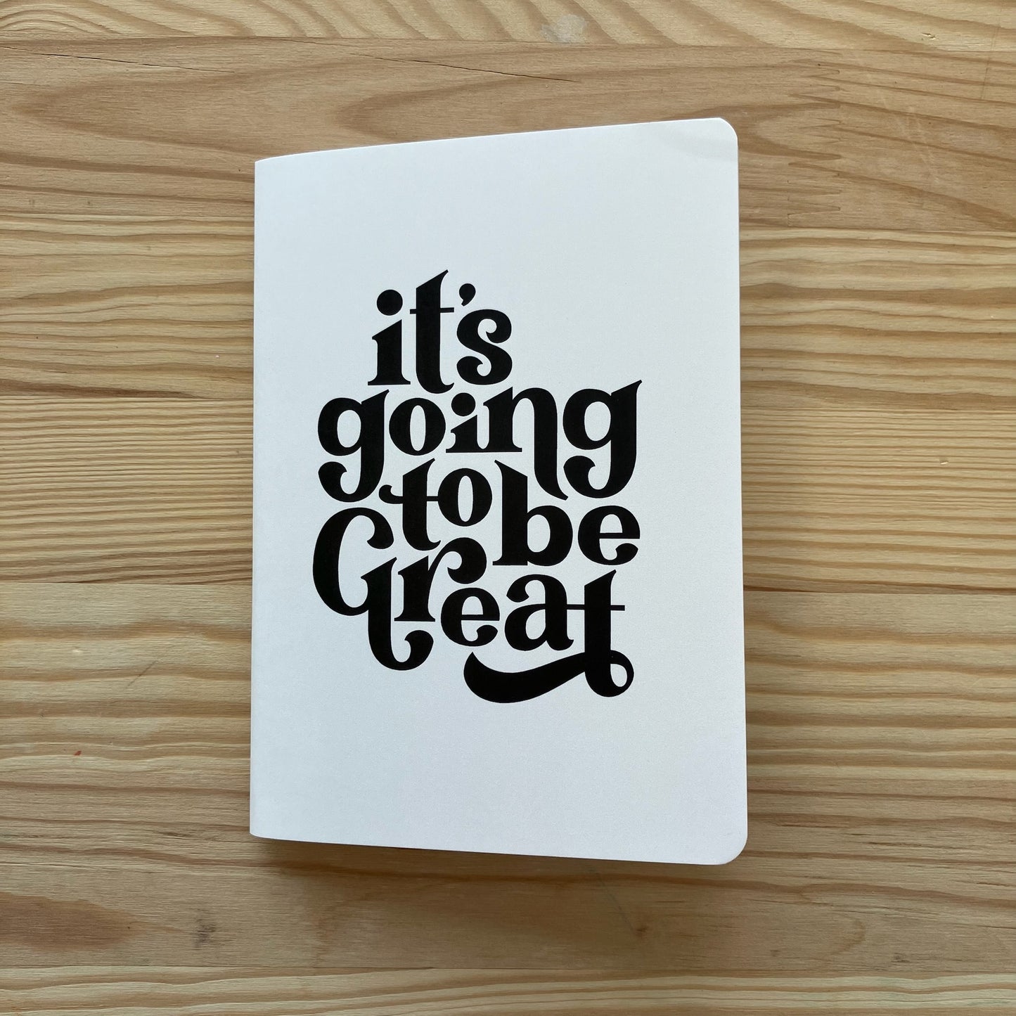 Pocket Journal - Going to be great