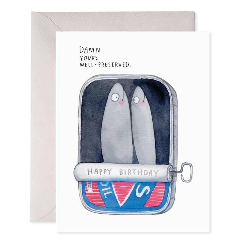 Birthday Card - Sardines Well Preserved
