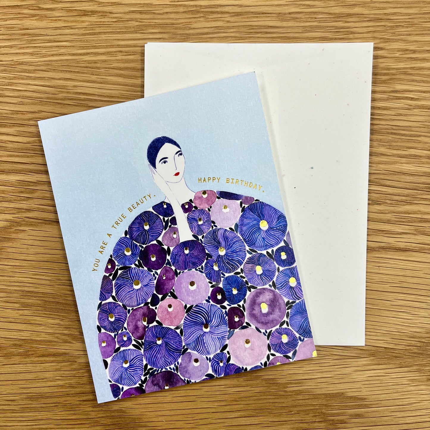 You Are A True Beauty - Birthday Card