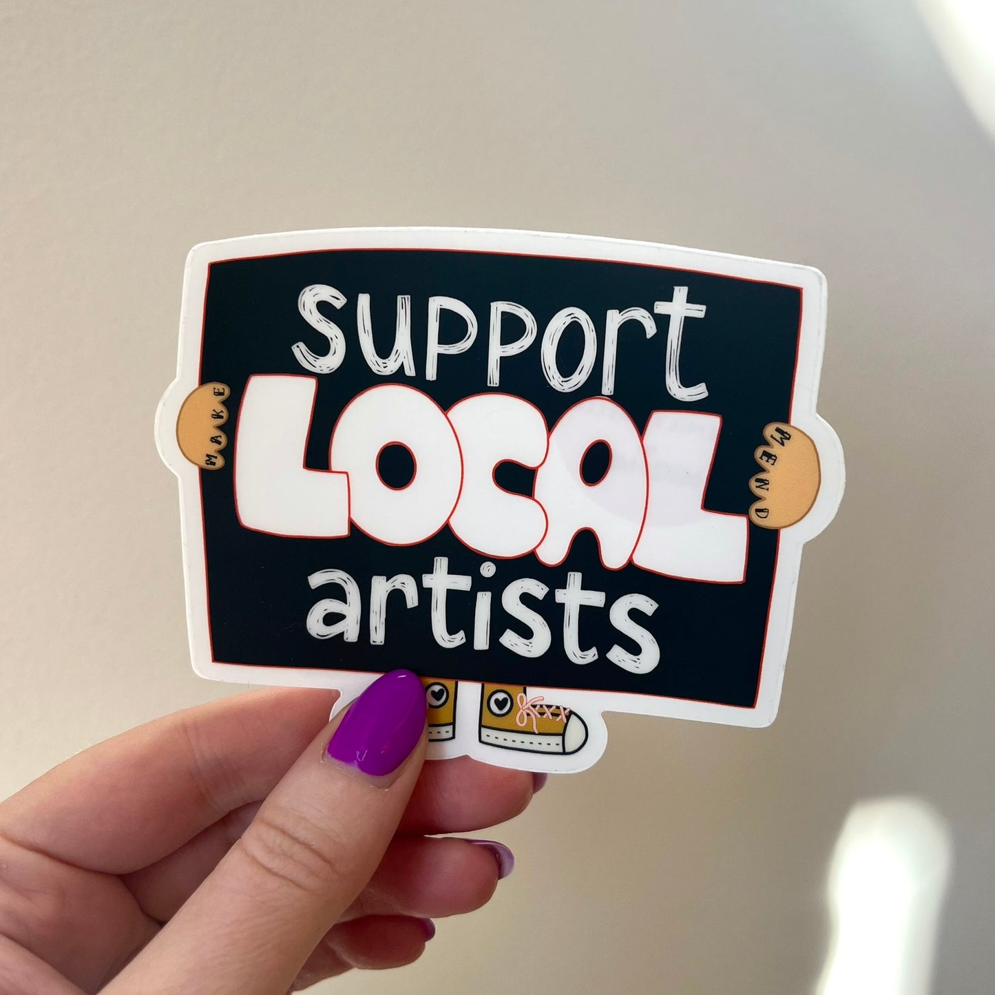 Support Local Artists Sticker
