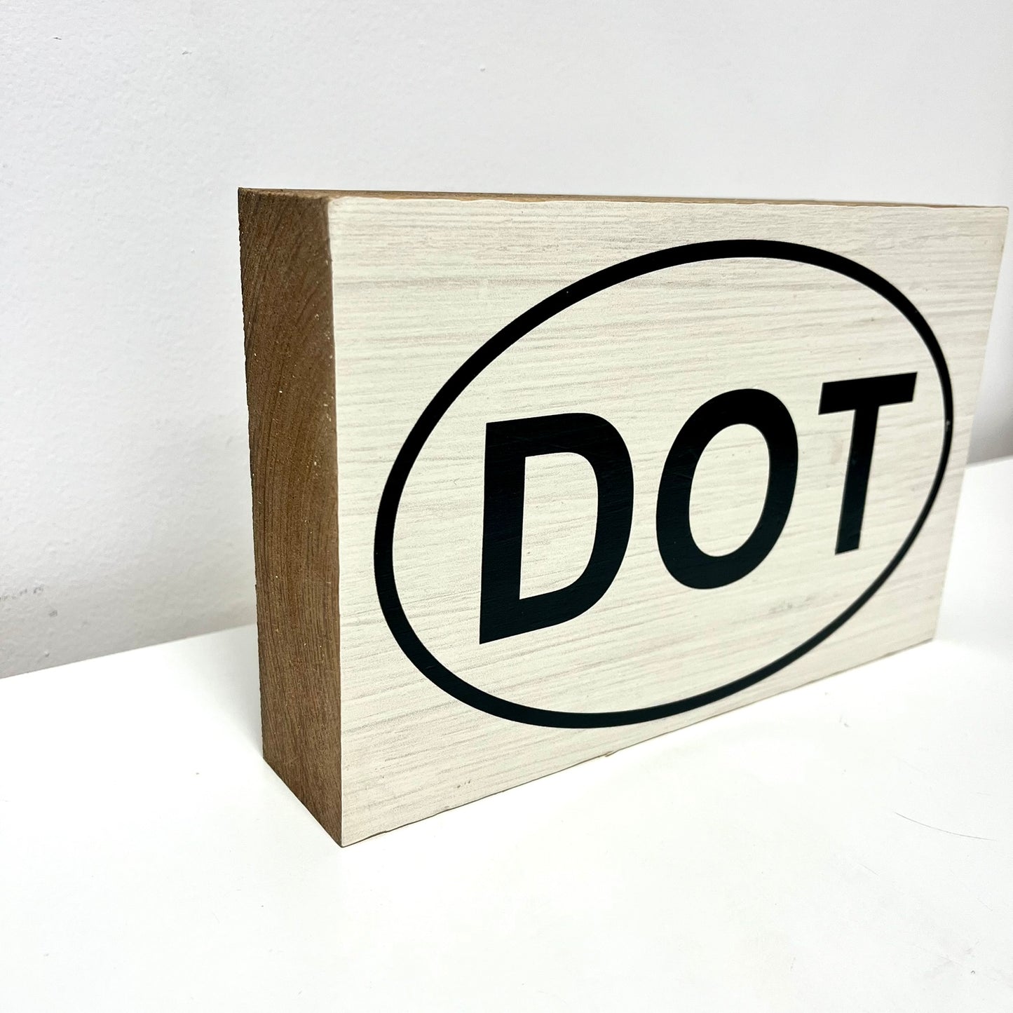 DOT Wooden Sign