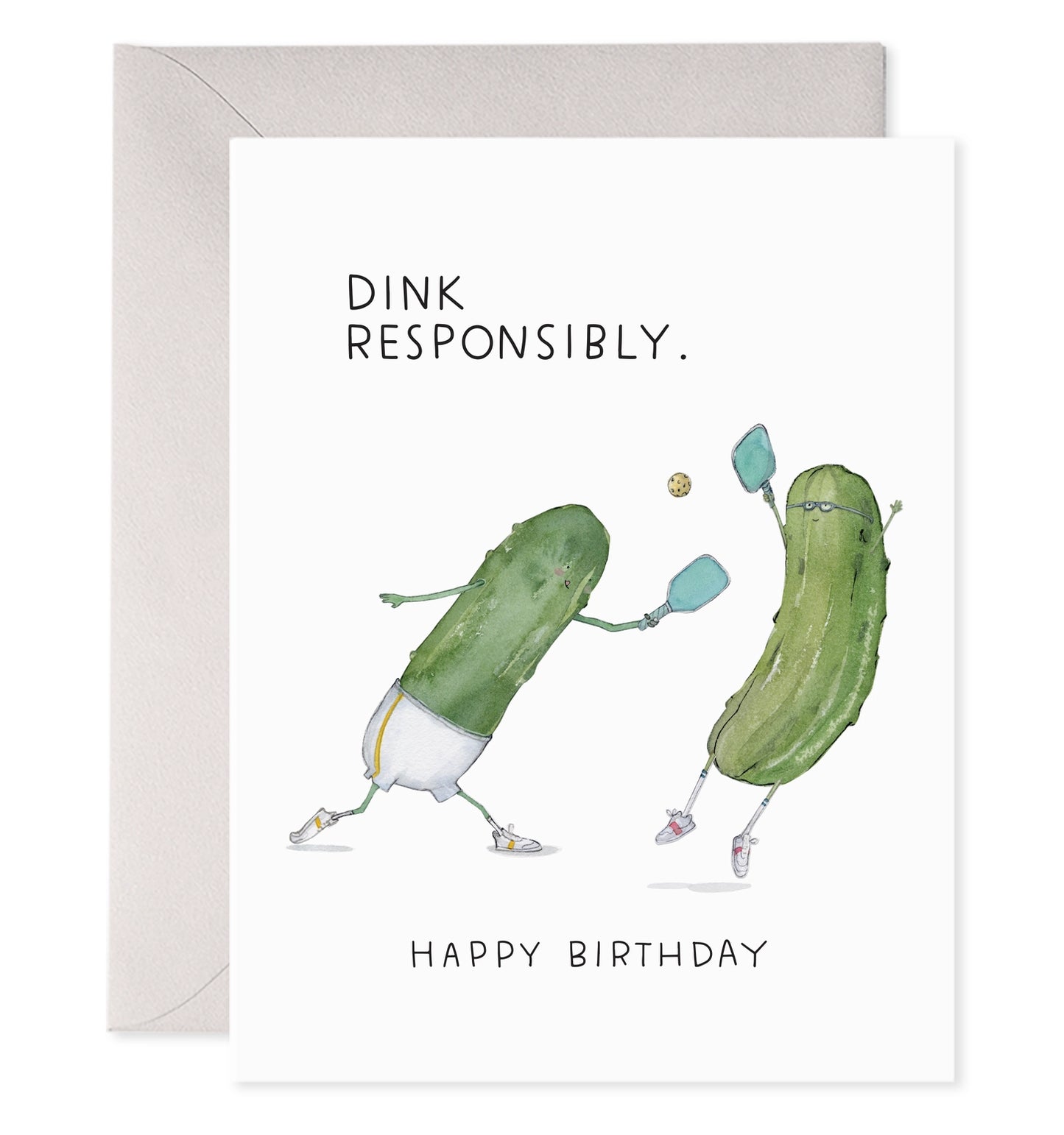 Dink Responsibly Pickleball Birthday Card