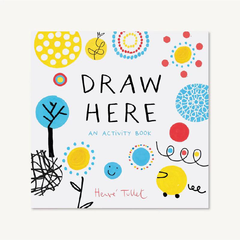 Draw Here: An Activity Book
