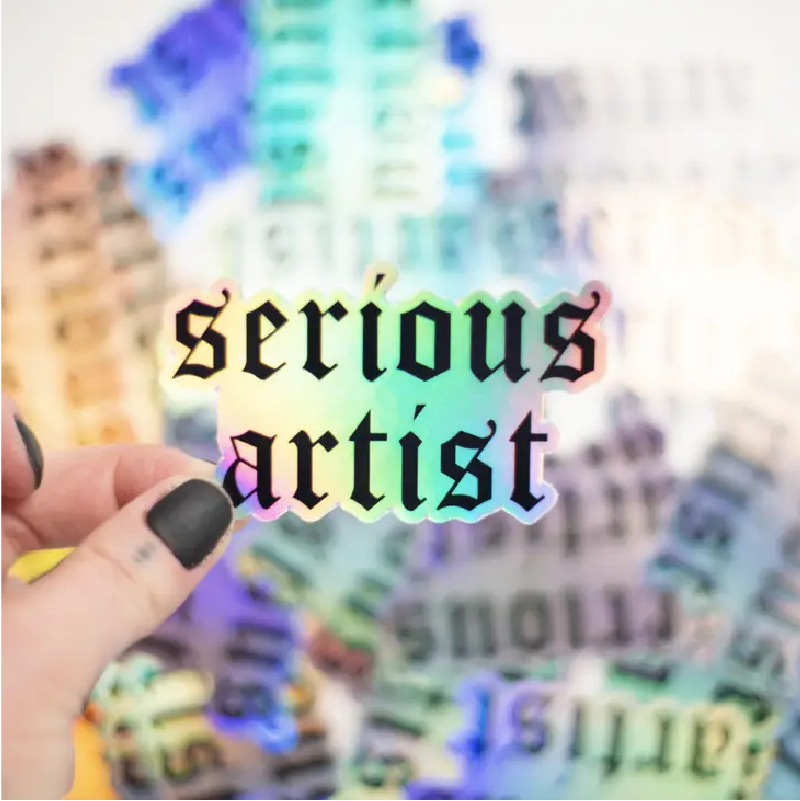 Sticker - Serious Artist
