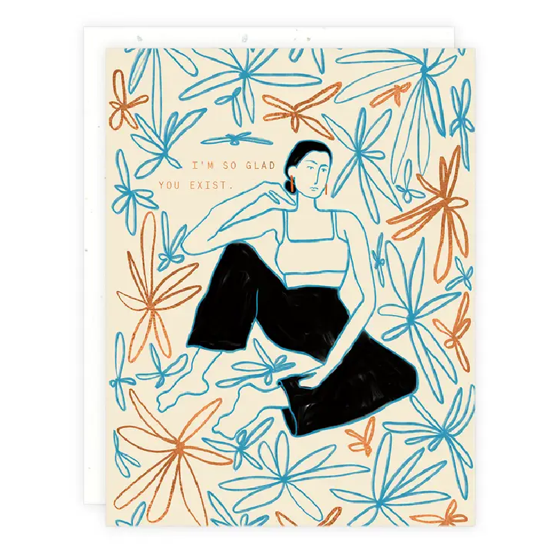 Greeting Card - So Glad You Exist