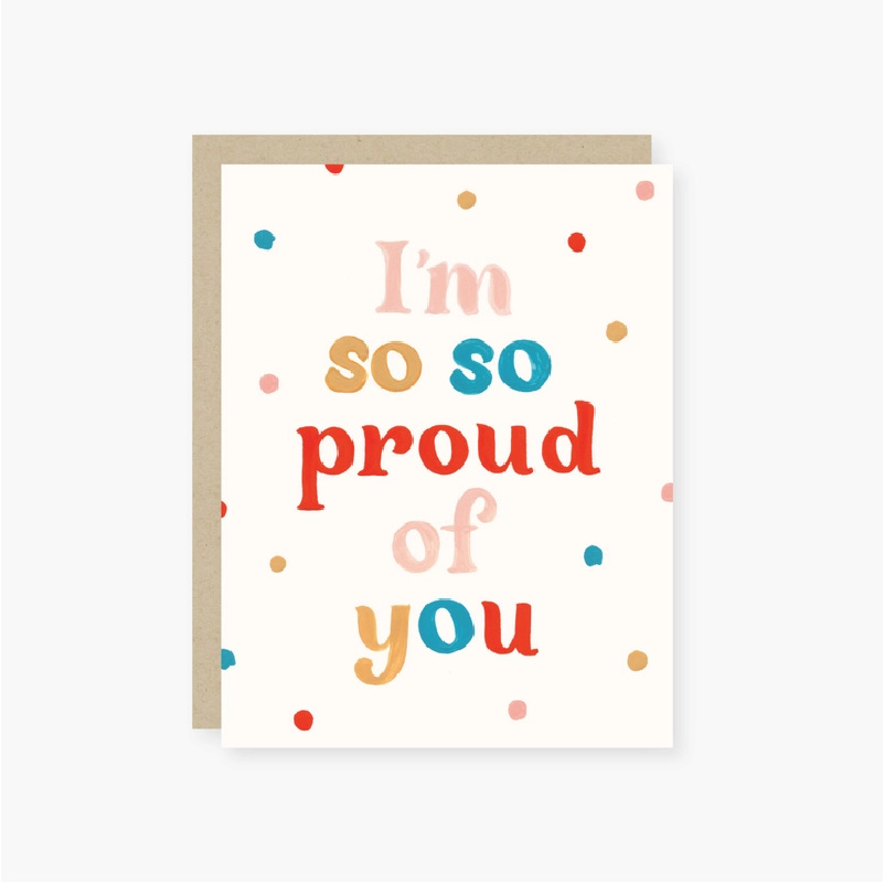 Card - I'm So Proud of You