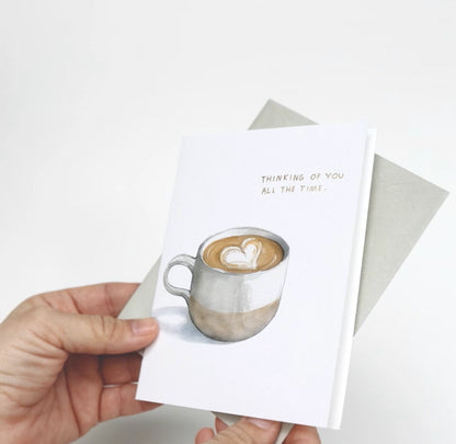 Thinking of You Latte Card