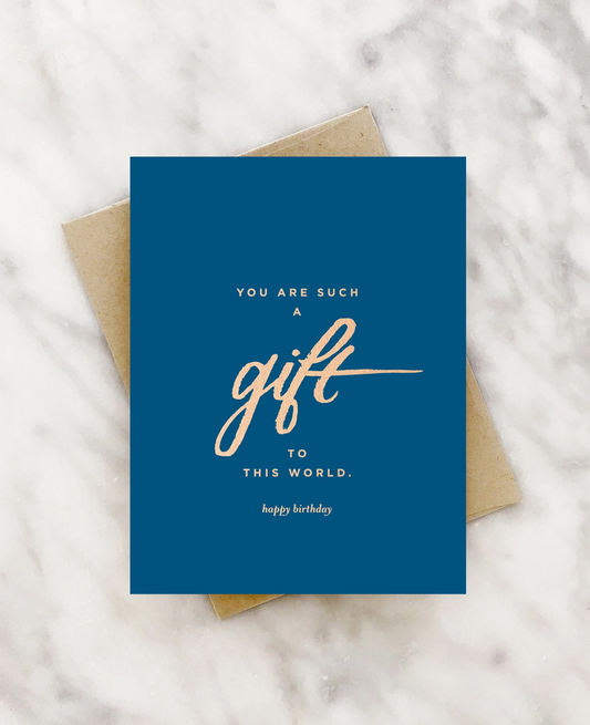 gift to this world birthday card
