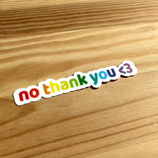 No Thank You Sticker