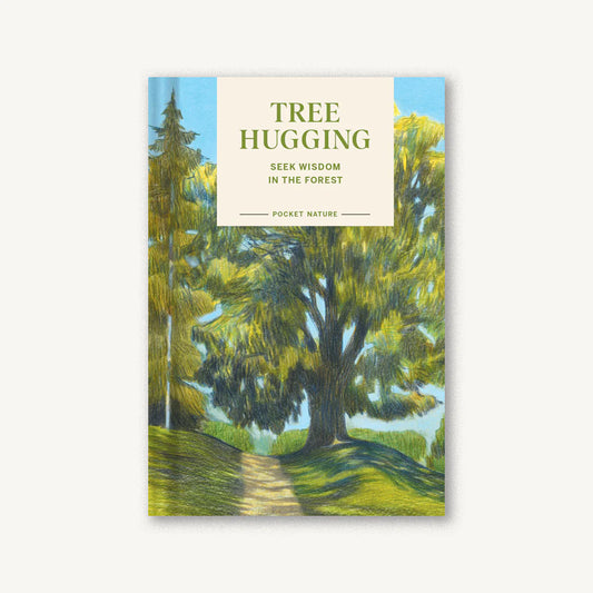 Tree Hugging - Pocket Nature