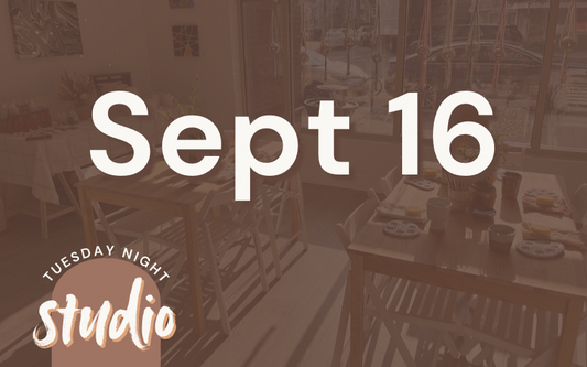 9/16 - Tuesday Night Studio