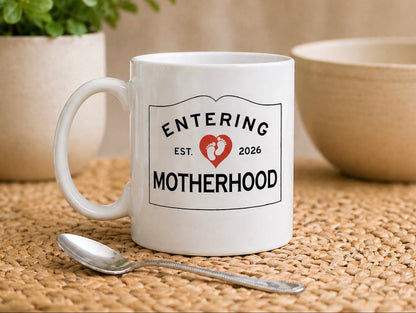 Entering Motherhood 2026 Mug