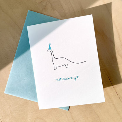 Not Extinct Yet Dinosaur Birthday Card