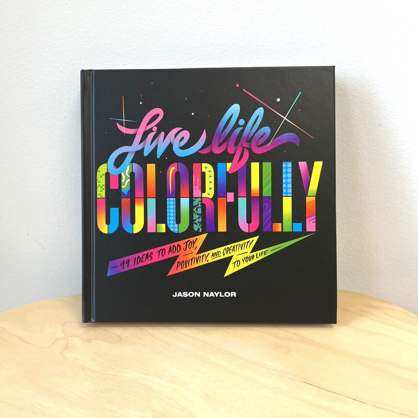 Live Life Colorfully Book