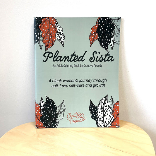 Planted Sista - Adult Coloring Book