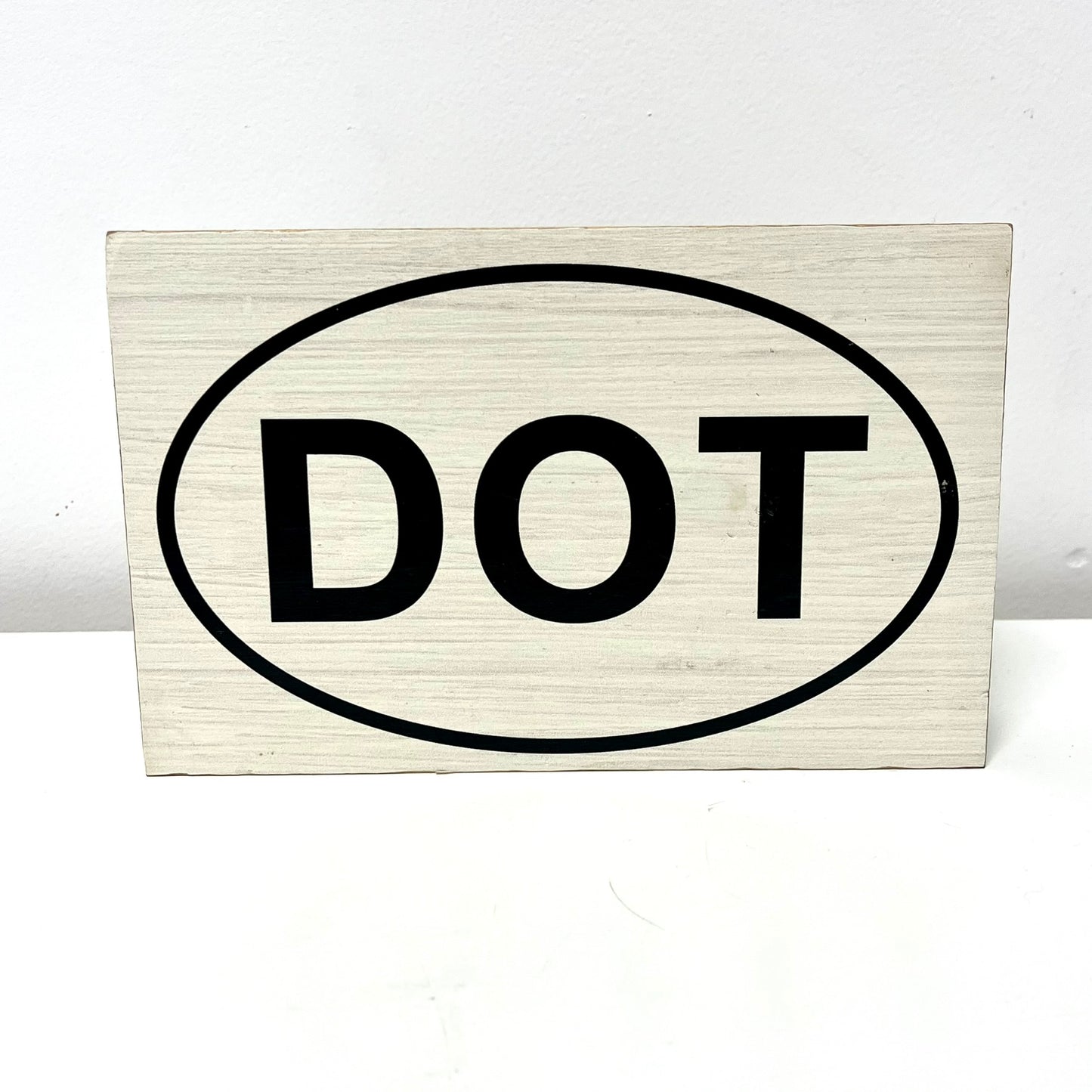 DOT Wooden Sign