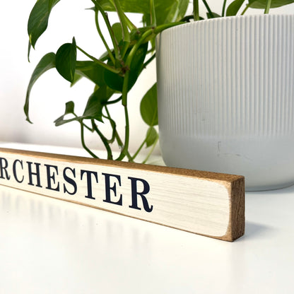 Dorchester Skinny Wooden Sign