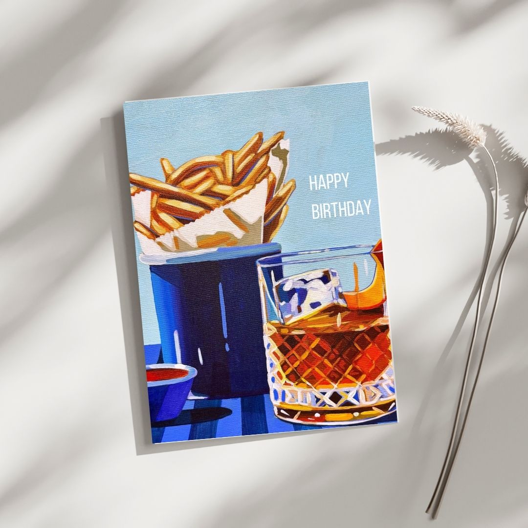 Whiskey and Fries Birthday Card