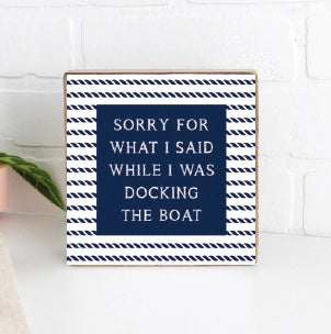 Docking the Boat Sign