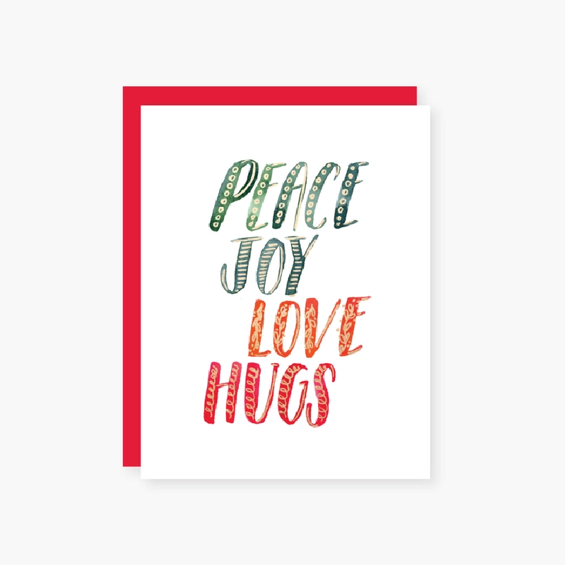 Holiday Card - Peace, Joy, Love, Hugs