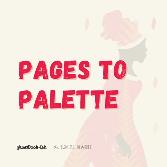 5/29 - Pages to Palette: Opening Reception