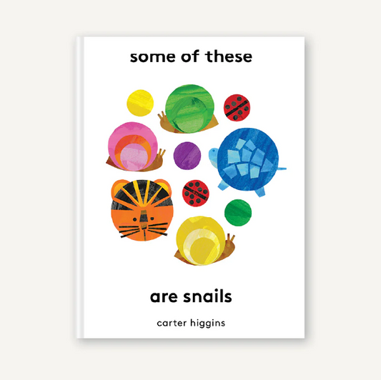 Some of These Are Snails